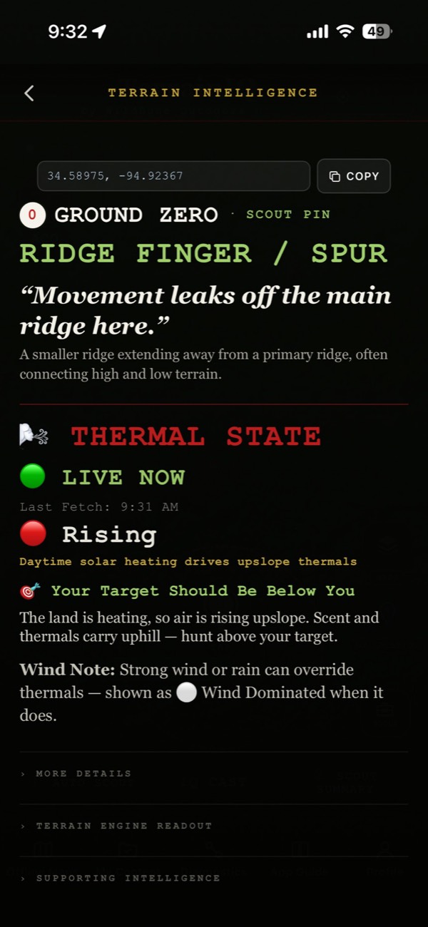 Thermal State, live now: rising. The land is heating, so air is rising upslope. Scent and thermals carry uphill, hunt above your target